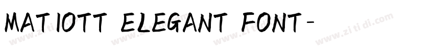 MATIOTT ELEGANT FONT字体转换